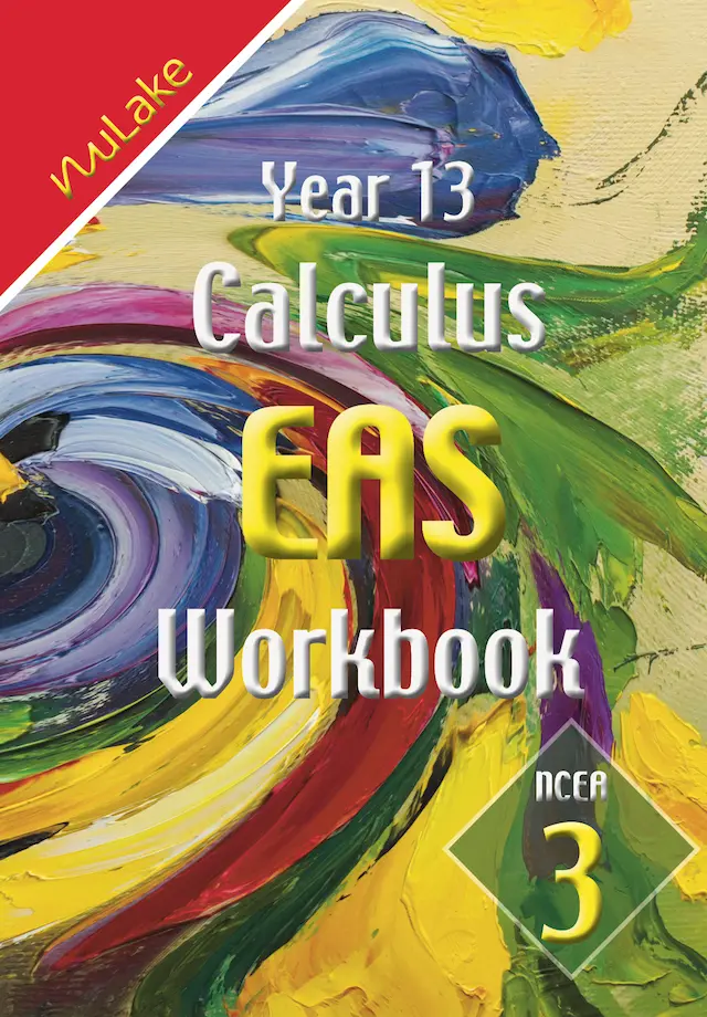Year 13 EAS Calculus Workbook
