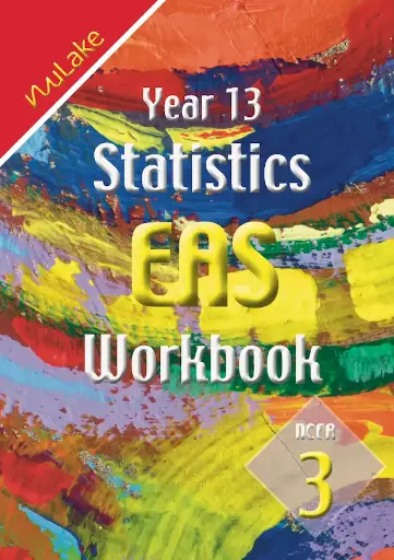 Year 13 EAS Statistics Workbook